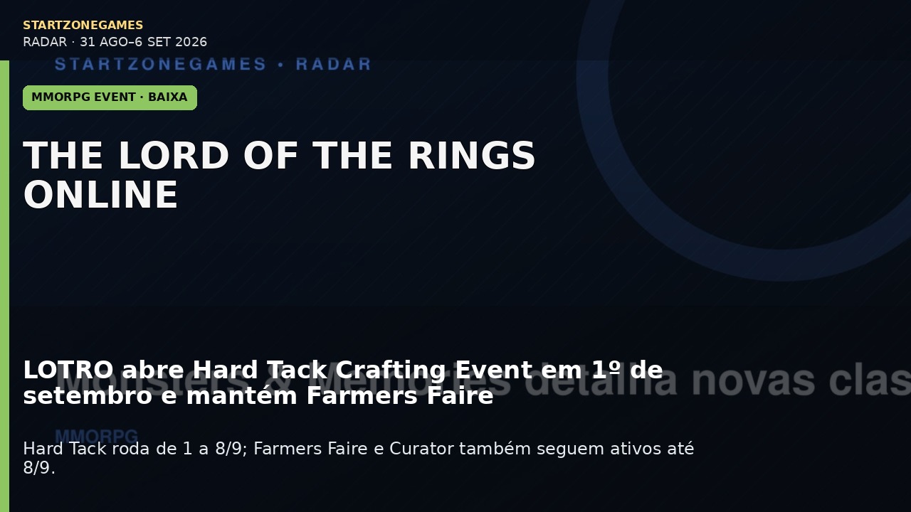LOTRO abre Hard Tack Crafting Event em 1º de setembro e mantém Farmers Faire