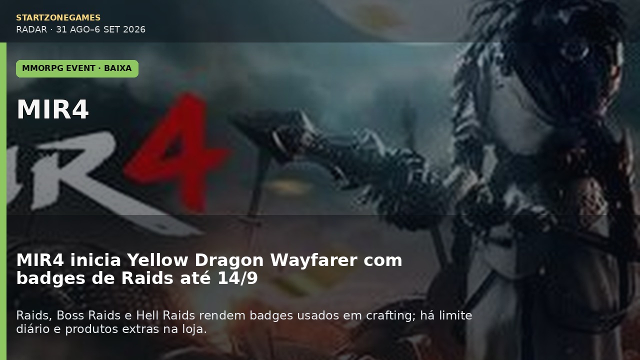 MIR4 inicia Yellow Dragon Wayfarer com badges de Raids até 14/9